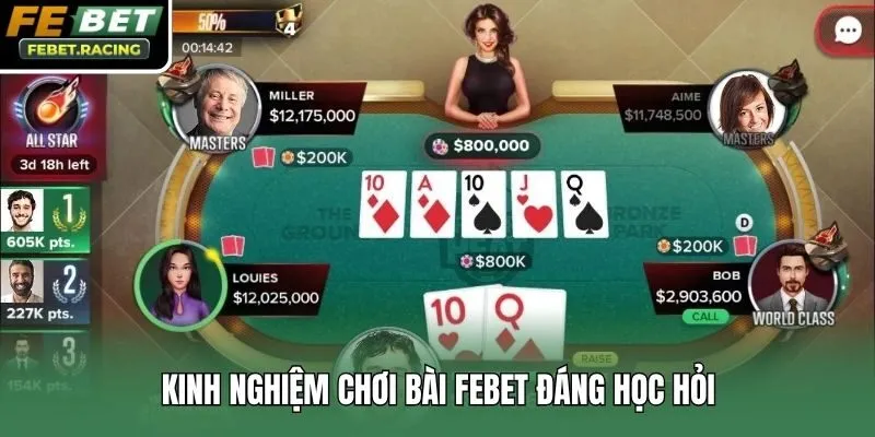 Kinh nghiệm chơi bài Febet đáng học hỏi