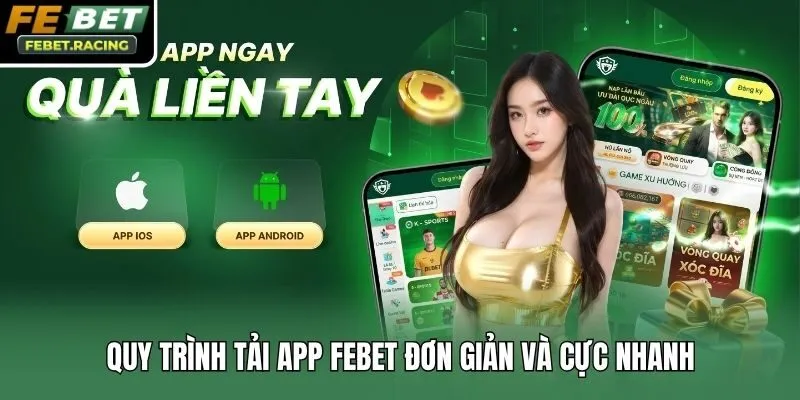 Quy trình tải app Febet đơn giản và cực nhanh
