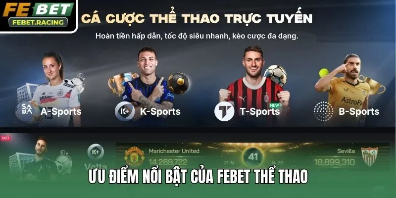 Ưu điểm nổi bật của Febet thể thao